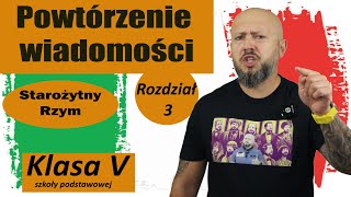 Powtórzenie wiadomości klasa 5 Rozdział 3 Starożytny Rzym Czas na podsumowanie [upl. by Uhayile]