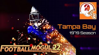 Football Mogul 22  79 Bucs Defense [upl. by Ecile]