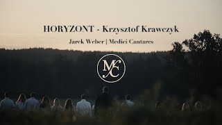 Horyzont  Krzysztof Krawczyk  cover Medici Cantares i Jarek Weber [upl. by Thisbe412]