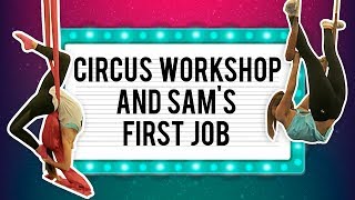 Circus Workshop and Sams First Job  The Rybka Twins [upl. by Htennaj236]