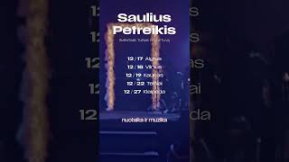 Saulius Petreikis Šventinis turas po Lietuvą koncertai muzika [upl. by Eugene750]