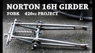 Norton 16H Girder fork 420cc project [upl. by Hnoj]