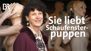 Ungewöhnliches Hobby Waltraud Baier sammelt Schaufensterpuppen  BR [upl. by Elaen]