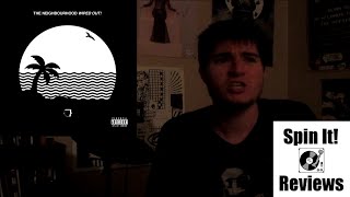 The Neighbourhood  Wiped Out ALBUM REVIEW [upl. by Michelsen]