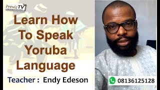 Learn How To Speak Yoruba Language Volume 1 Full Video [upl. by Vareck850]