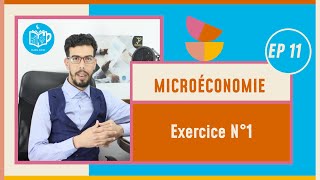 CAFE ECO EP 11 Microéconomie S1 Exercice N°1 Darija [upl. by Ahsain756]