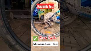 Gear Cycle 😎 Shimano Gear Test ✅ Bicycle Durability Test 💯 shorts cycle bike [upl. by Alburg847]