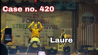 Case no 420  Laure  Pokhara Street Festival 2024 saureyvlog7 [upl. by Base]