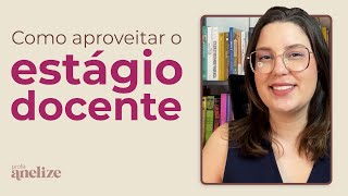 Estágio Docente três dicas para aproveitar da melhor forma [upl. by Lehcnom]