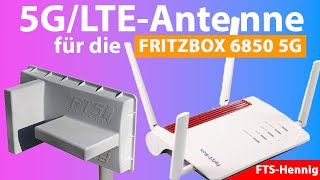 5GLTEAntenne für die FritzBox 6850 5G von FTSHennig [upl. by Pearlman]