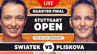 SWIATEK vs PLISKOVA  Stuttgart Open 2023 Quarter Final  Live Tennis PlaybyPlay [upl. by Rastus784]