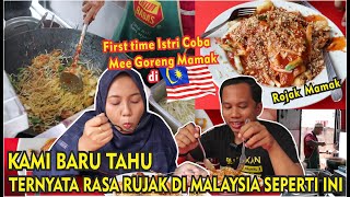 TERNYATA SEPERTI INI RASA ROJAK MALAYSIA BARU KESAMPAIANISTRI COBA MEE GORENG MAMAK Part20 [upl. by Dorrahs704]