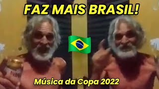 FAZ MAIS BRASIL  Música da Copa 2022  prod PMM [upl. by Anum70]