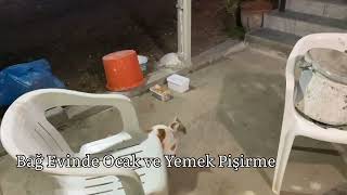 DAĞ EVİNDE OCAK VE YEMEK PİŞİRME [upl. by Thisbe464]