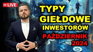 Typy inwestycyjne z GPW na październik 2024 Inwestorzy wybierają mocne i słabe spółki [upl. by Nosmoht]