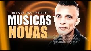 NELSON NASCIMENTO  CD NOVO MUSICAS NOVAS 2024 ATUALIZADO [upl. by Schnorr589]