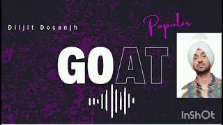 GOAT  Popular song of Diljit Dosanjh  Drift amp Reverb  slowed and reverb [upl. by Jezabel]