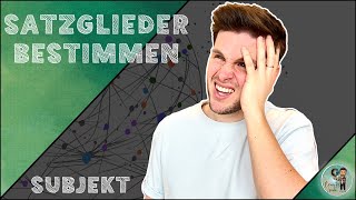 SATZGLIEDER einfach bestimmen  SUBJEKT [upl. by Annayk]