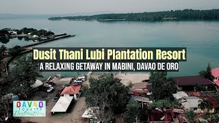 Dhusit Thani Lubi Plantation Resor A Relaxing Getaway In Mabini Davao De Oro [upl. by Jeni]