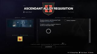 Ascendant Alloy Requisition quest  Destiny 2 [upl. by Yessak228]