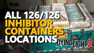 All Inhibitor Locations Dying Light 2 126126 [upl. by Luedtke327]