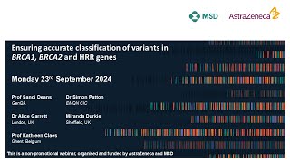 Ensuring accurate classification of variants in BRCA1 BRCA2 and HRR genes 2024  webinar 3 [upl. by Graybill]