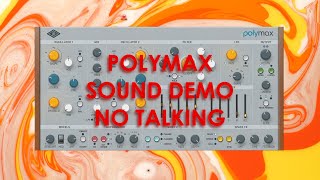 UAD PolyMax Preset Playthrough  No talking  Hear It In Action [upl. by Stanhope31]