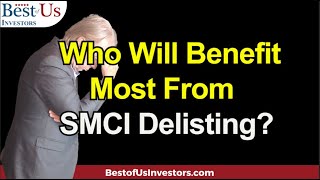 Who Will Be Hurt The Most From SMCI Delisting  NVDA META GOOG MSFT [upl. by Hcardahs]