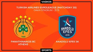 🔴 LIVE  ΠΑΝΑΘΗΝΑΪΚΟΣ AKTOR  ΑΝΑΝΤΟΛΟΥ ΕΦΕΣ  EUROLEAGUE  PANATHINAIKOS ANADOLU EFES  9124 🔴 [upl. by Naek]