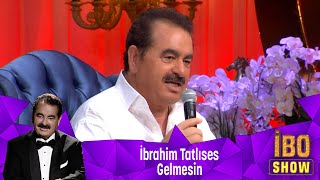 İbrahim Tatlıses  GELMESİN [upl. by Poppy]