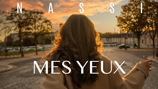 Nassi  Mes yeux Version acoustique Clip officiel [upl. by Virginia667]