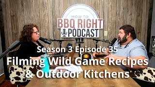 Filming Wild Game Recipes and Outdoor Kitchens – Season 3 Episode 35 [upl. by Frodina219]