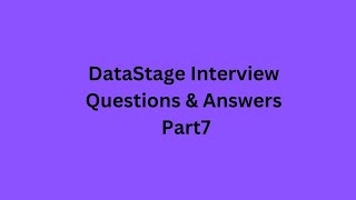 DS FAQs Part7  DataStage Interview Questions amp Answers  datastagetraining jessekota [upl. by Aiem243]