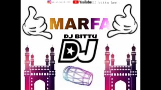 Hyderabad Marfa mix dj song mixed by Dj bittu [upl. by Griffis718]