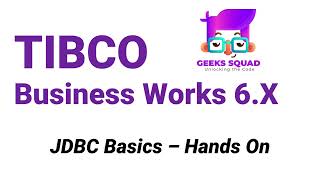 TIBCO BW6 Tutorial Hands On Guide to JDBC Basics [upl. by Aneetsyrk]