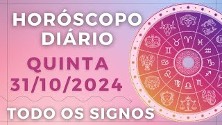 HORÓSCOPO DO DIA DE HOJE QUINTA 31 OUTUBRO DE 2024 PREVISÃO PARA TODOS OS SIGNOS DIA 311024 [upl. by Hi]