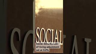 Social Security costofliving increase announced socialsecurity [upl. by Suoivatram210]