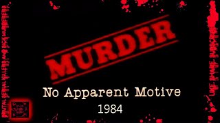 Murder No Apparent Motive Crime Documentary1984 [upl. by Yanffit]