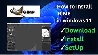 How to Install GIMP Graphics designing Software in windows 11 in 2023 [upl. by Notwal]