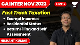 Exempt Incomes  Residential Status  Return Filing and Self Assessment  Fast Track Taxation [upl. by Ahseyk107]