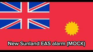 New Sunland EAS alarm MOCK My fictional country [upl. by Idnahk]