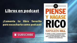 Resumen y claves del libro quotPiense y hágase ricoquot de Napoleon Hill  Un podcast diario [upl. by Aivek]