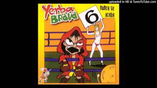 Yerba Brava  La bombacha [upl. by Roobbie35]