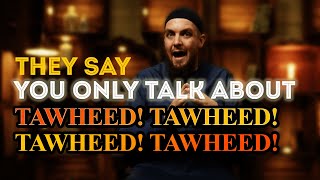 DONT BELITTLE TAWHEED They dont know what it is  Ustadh Muhammed Tim Humble [upl. by Relluf]