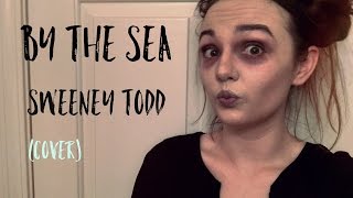 Sweeney Todd  By The Sea cover [upl. by Peddada177]