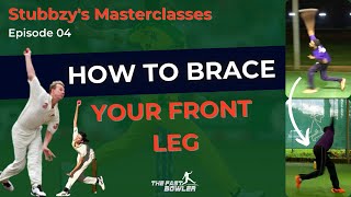 quotHow to Brace Your Front Leg amp a discussion on Back Injuriesquot  Fast Bowling Masterclass  04 [upl. by Reivazx]