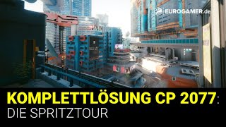 Walkthrough Cyberpunk 2077  Die Spritztour  Deutsch  German [upl. by Embry513]