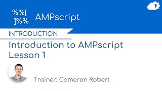 AMPscript Lesson 1 Introduction to AMPscript in Salesforce Marketing Cloud [upl. by Godric]