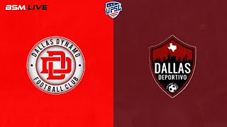 FC Dallas Dynamo vs Dallas Deportivo FC  UPSL Premier Division [upl. by Coletta]