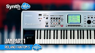 ROLAND FANTOM S  Jam part 1 [upl. by Sibley]